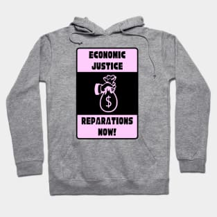 Economic Justice - Reparations Now Hoodie